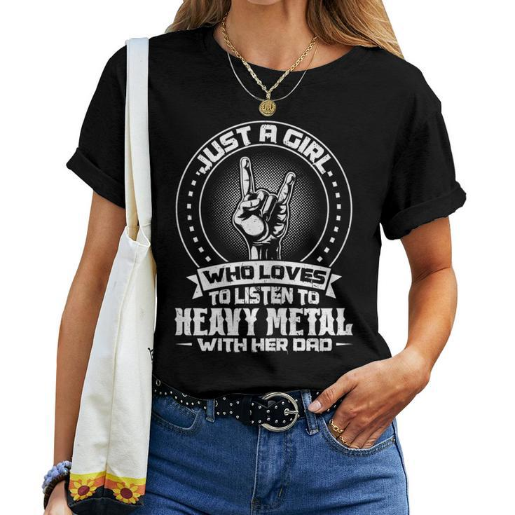 Girl Listens To Heavy Metal With Dad Heavy Metal Women T-shirt