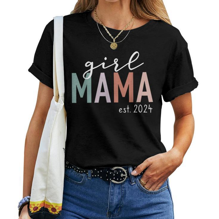 Girl Mama Est 2024 Girl Mom To Be New Mommy Women T-shirt