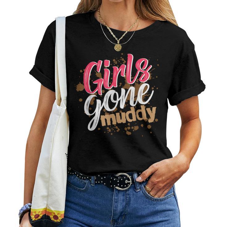 Girls Gone Muddy Mud Run Outfit For Mud Run Team Women T-shirt