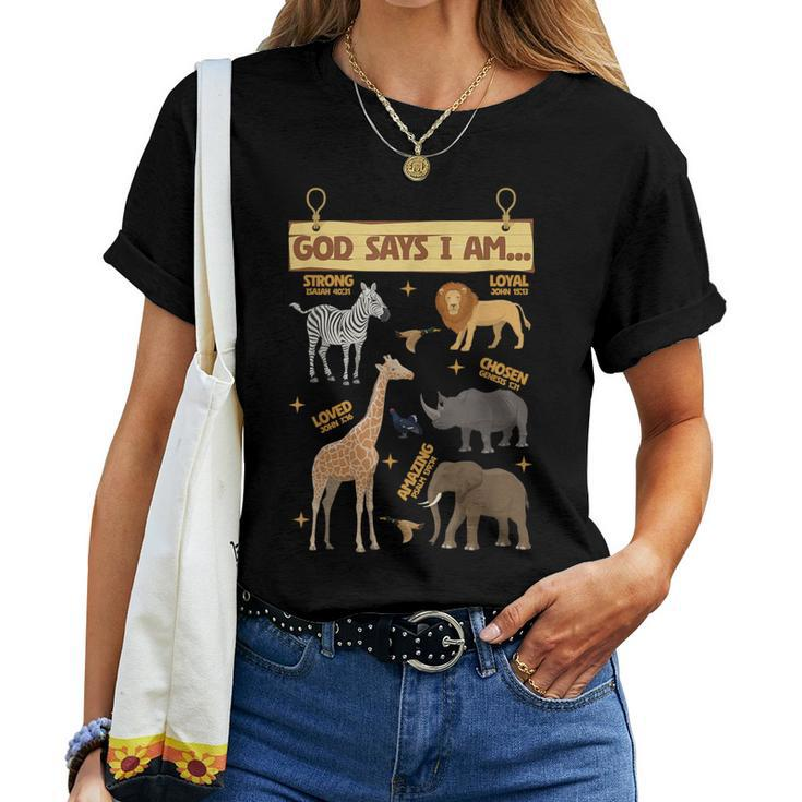 God Says I Am Wildlife Sanctuary Lover Boy Girl Christian Women T-shirt
