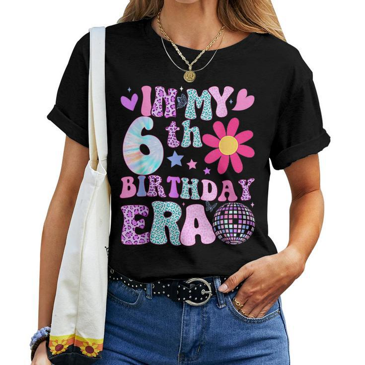 Groovy In My 6Th Birthday Era 6 Years Old Women T-shirt