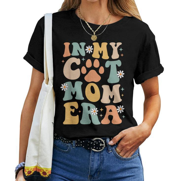 Groovy In My Cat Mom Era Mother Cat Lover For Womens Women T-shirt