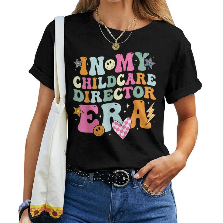 Groovy In My Childcare Director Era Retro Women T-shirt