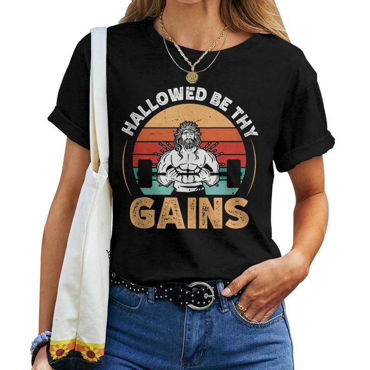 Hallowed Be Thy Gains Jesus Christian Athlete Gym Fitness Women T-shirt