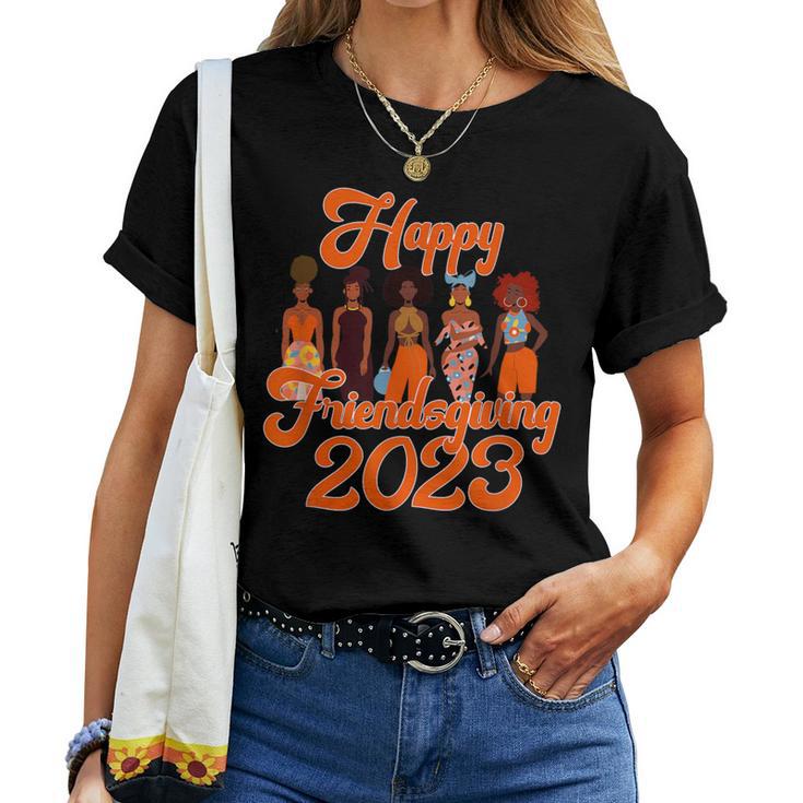 Happy Friendsgiving African American Thanksgiving 2023 Women T-shirt