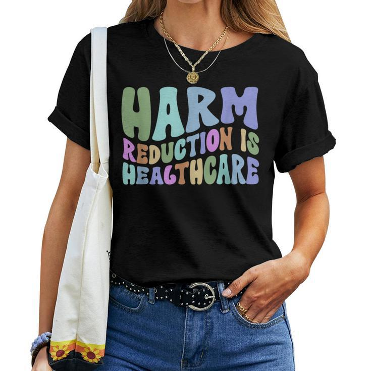 Harm Reduction Is Healthcare Overdose Awareness Scs Nurse Women T-shirt