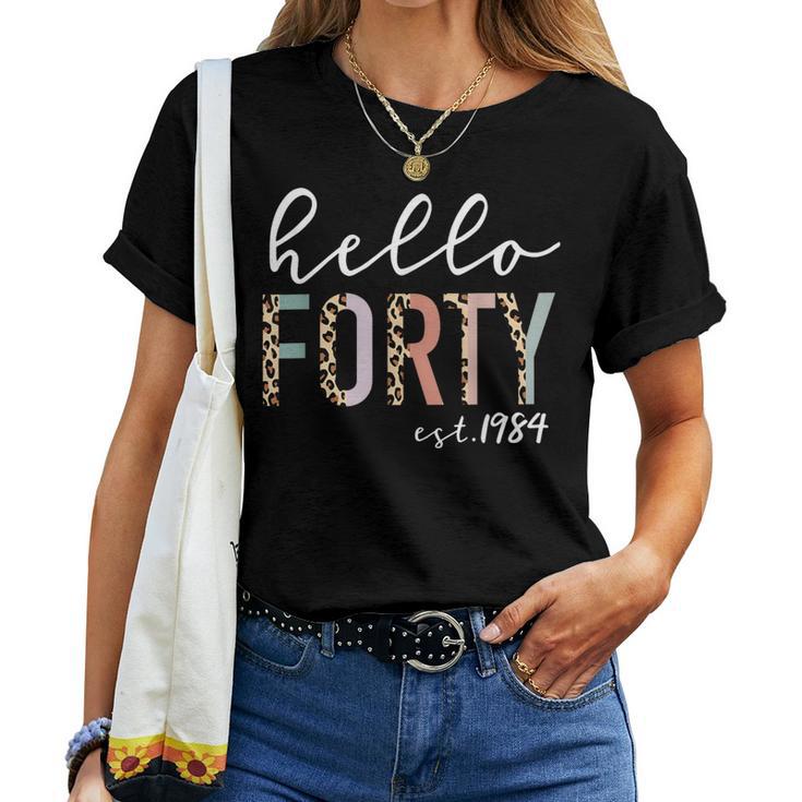 Hello Forty Est 1984 40-Year-Old Leopard Print Women T-shirt