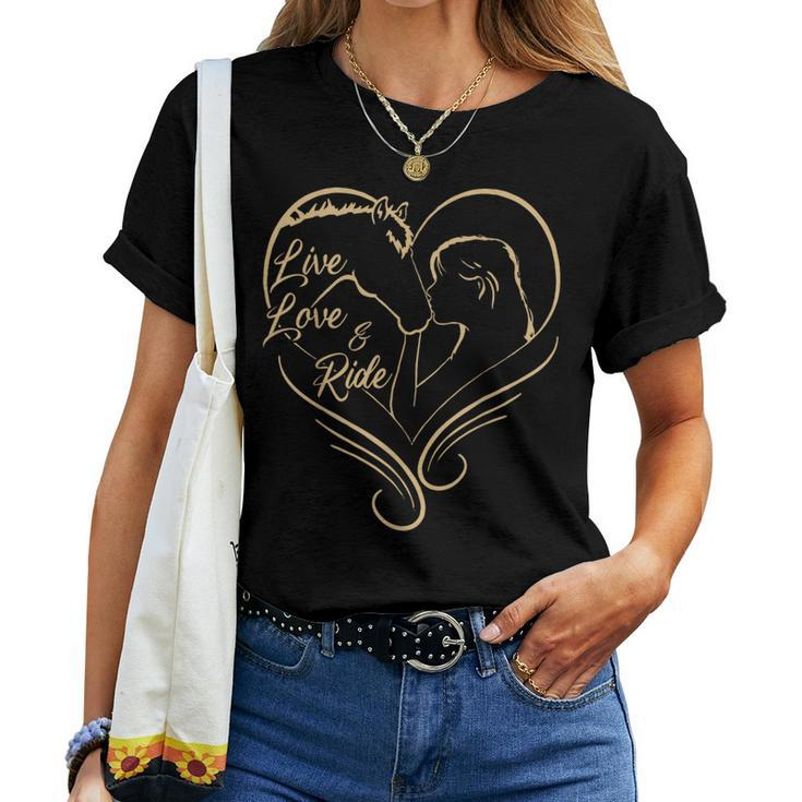Horse-Riding Live Love And Ride Girl Equestrian Women T-shirt