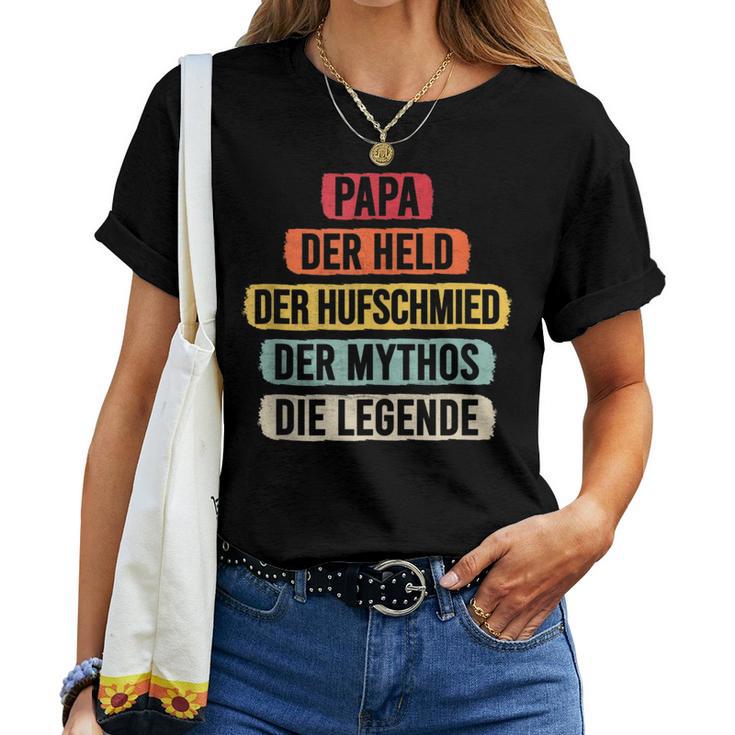 Hufschmied Papa Hoof Fog Smith Legend Horse Smith T-shirt Frauen