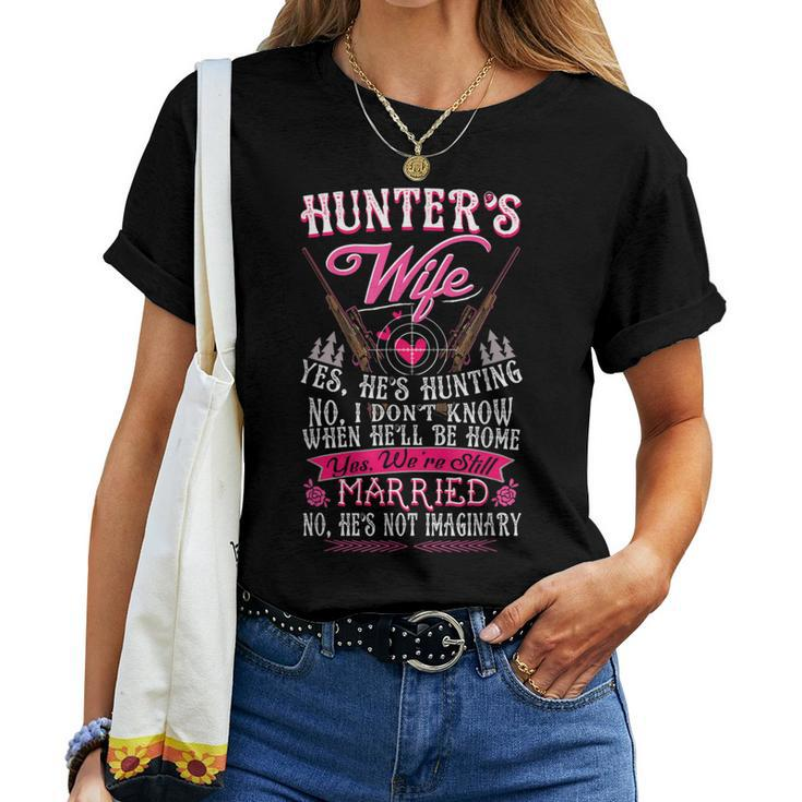 Hunter's Wife Yes He's Hunting Deer For Her Women T-shirt