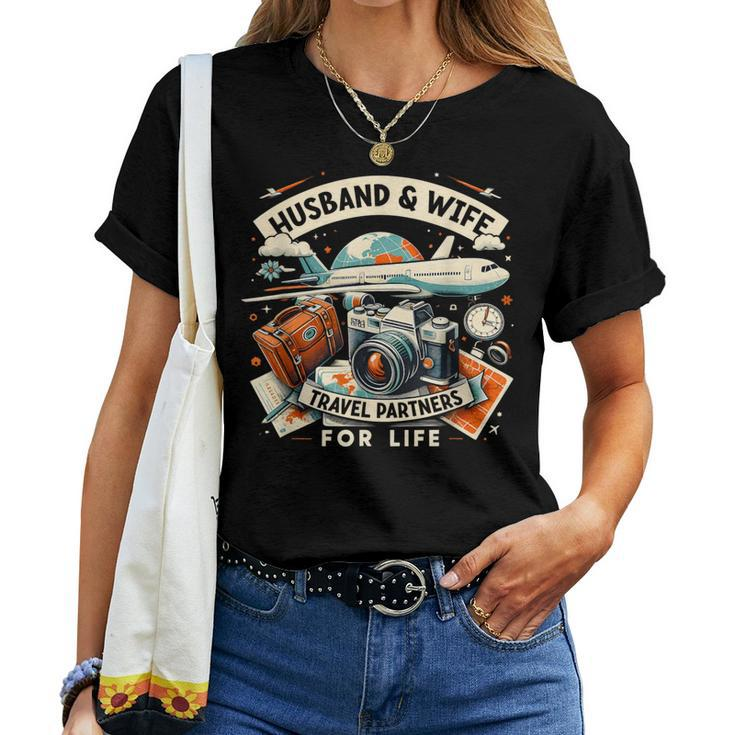 Husband & Wife Travel Partners For Life Family Couple Trip Women T-shirt