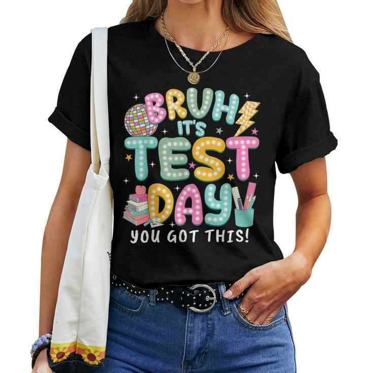 It’S Test Day Rock The School Test Day Teacher Apparel Women T-shirt