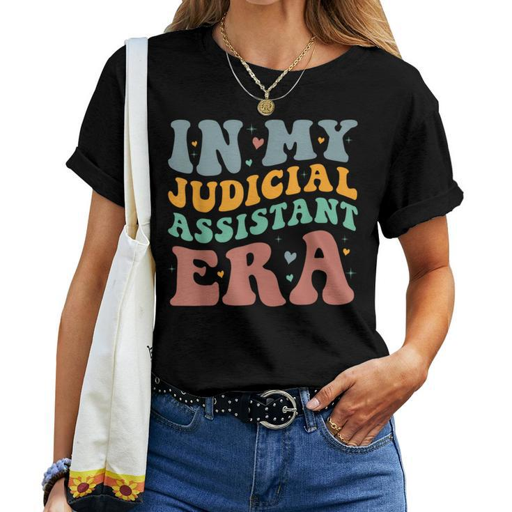 In My Judicial Assistant Era Groovy Women T-shirt