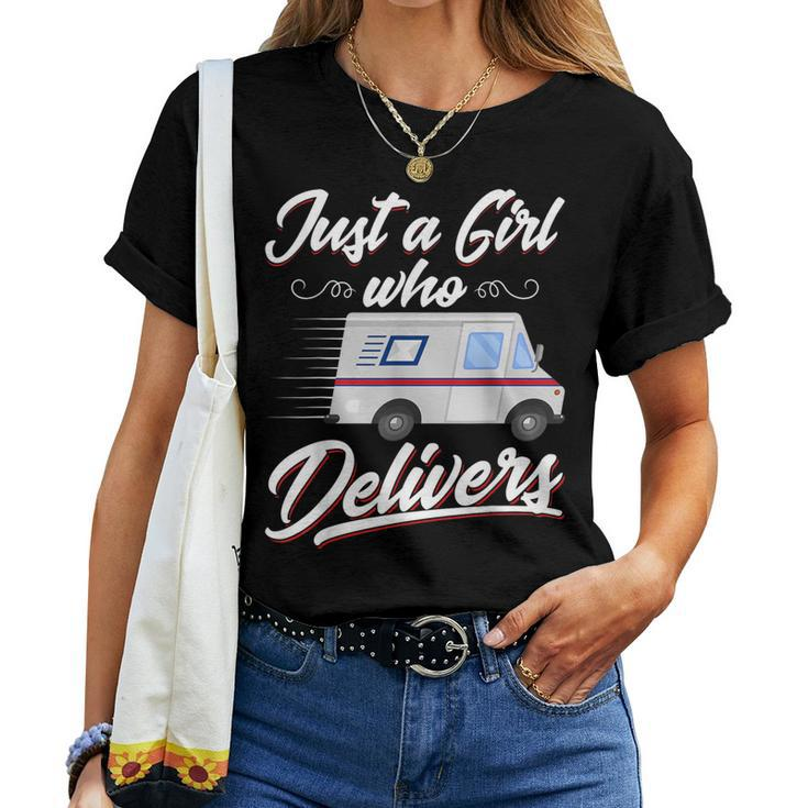Just A Girl Who Delivers Postwoman Mail Truck Driver Women T-shirt