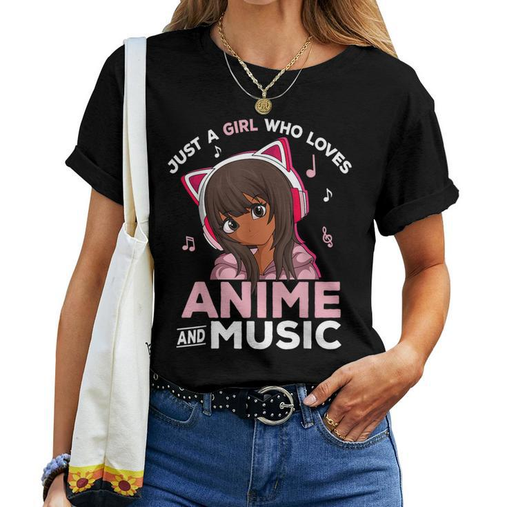 Just A Girl Who Loves Anime And Music Black Girl Anime Merch Women T-shirt
