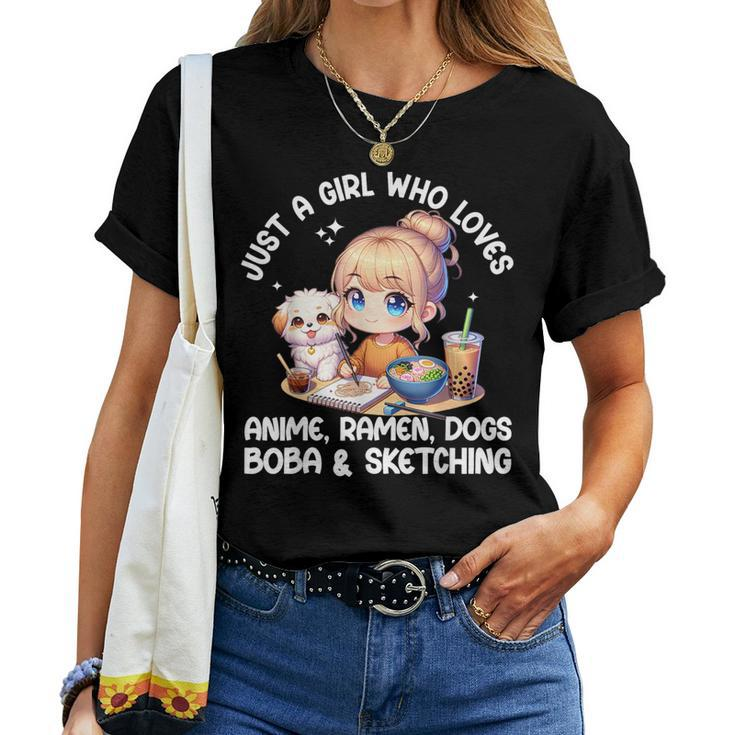Just A Girl Who Loves Anime Ramen Dogs Boba And Sketching Women T-shirt