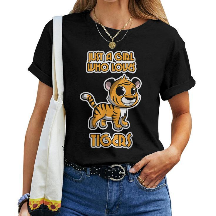 Just A Girl Wo Loves Tigers Tigercat Tiger Women T-shirt