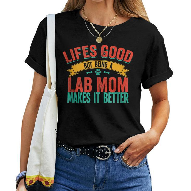 Lab Mom Labrador Dog Lover Saying Quote Women T-shirt