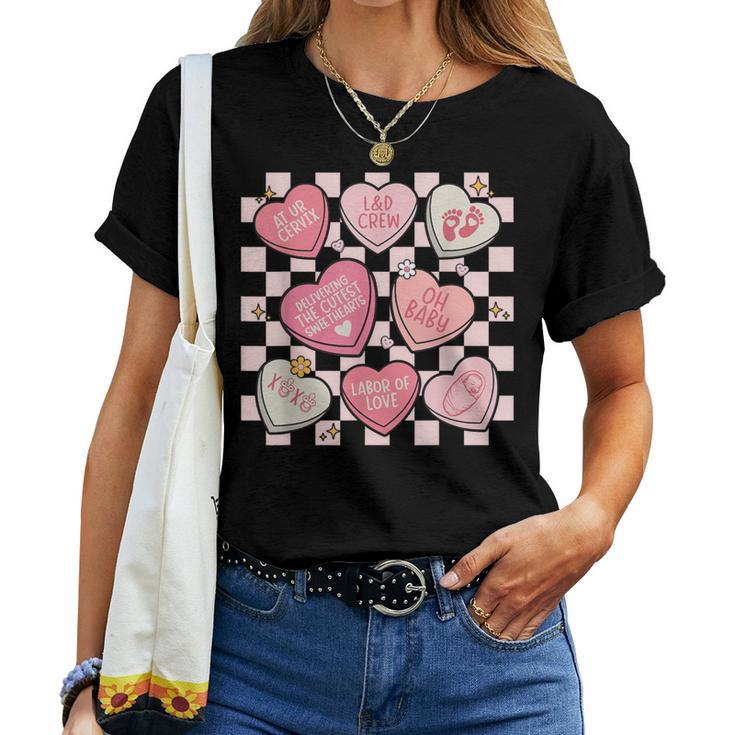 Labor And Delivery Nurse Hearts Candy Valentine's Day Women T-shirt