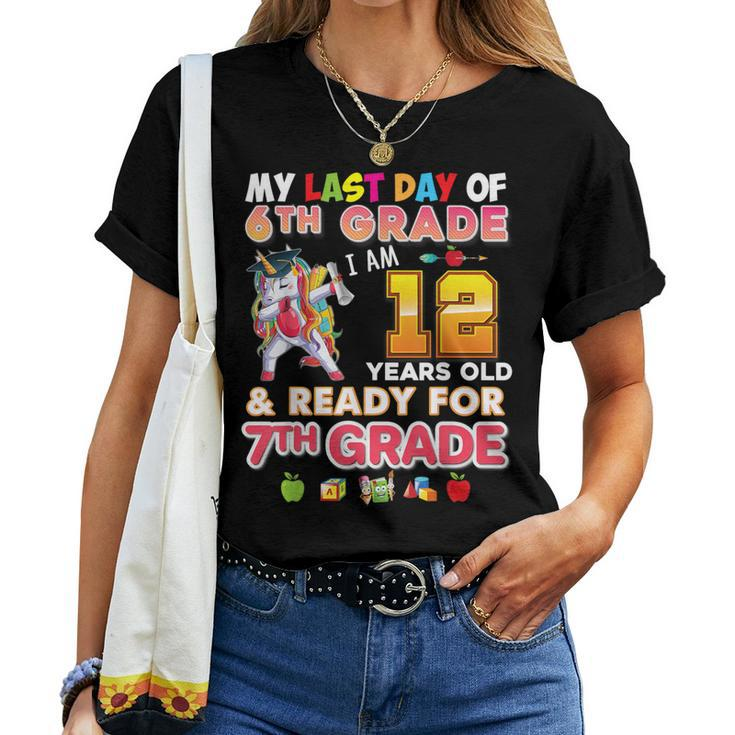 My Last Day Of 6Th Grade I Am 12 Years Old And Ready For 7Th Women T-shirt