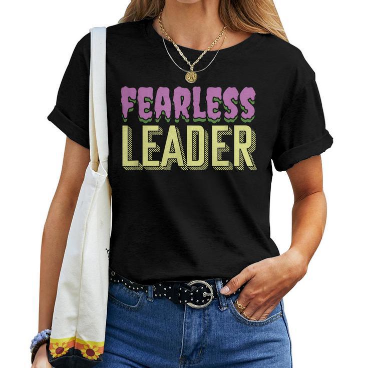 Leader Teacher Leadership Skills Leading People Fearless Women T-shirt