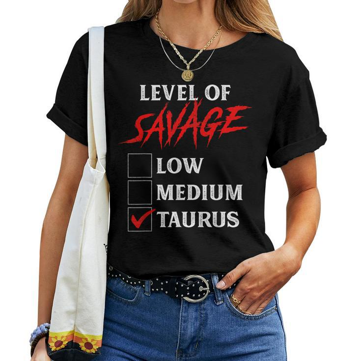 Level Of Savage Taurus Zodiac Queen King Girl Women T-shirt