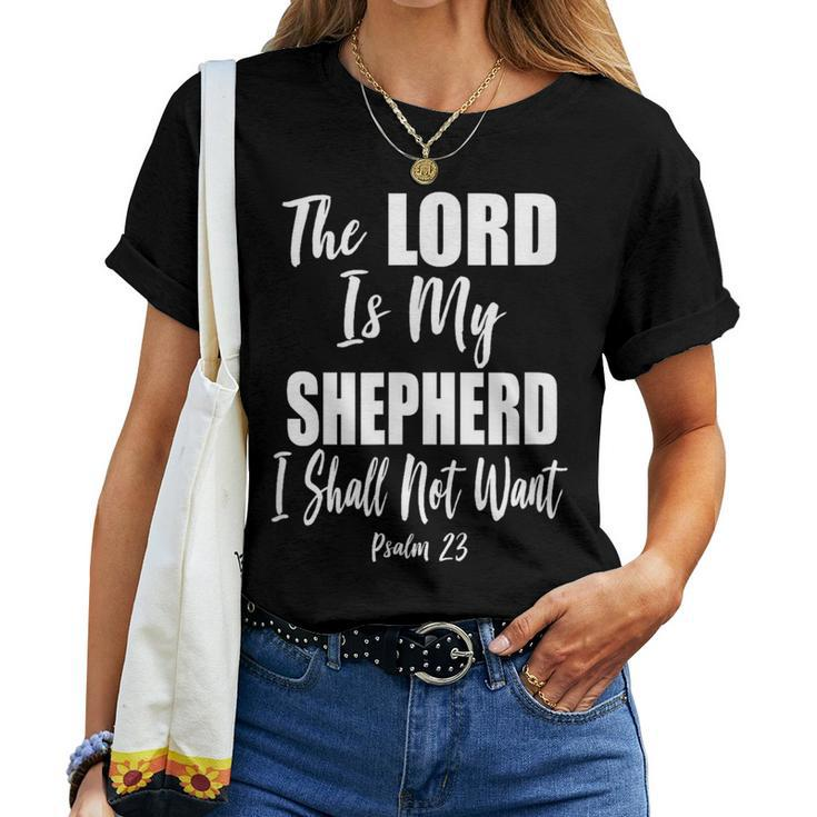 The Lord Is My Shepherd Psalm 23 Christian Bible Verse Women T-shirt