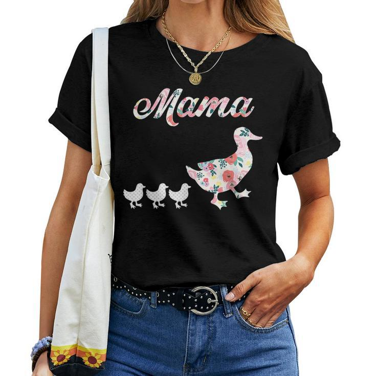 Mama Duck Mama Duck And 3 Ducklings Floral Mom Of 3 Women T-shirt