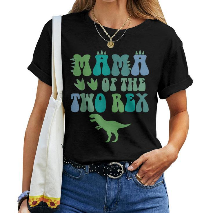 Mama Of The Two Rex Birthday Boy T-Rex Dinosaur Mommy Mom Women T-shirt