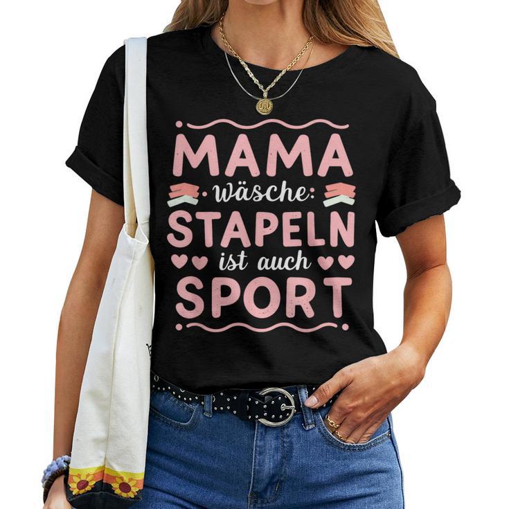 Mama Wäschestapeln Sport Muttertag Lustig Mütter Familie T-shirt Frauen