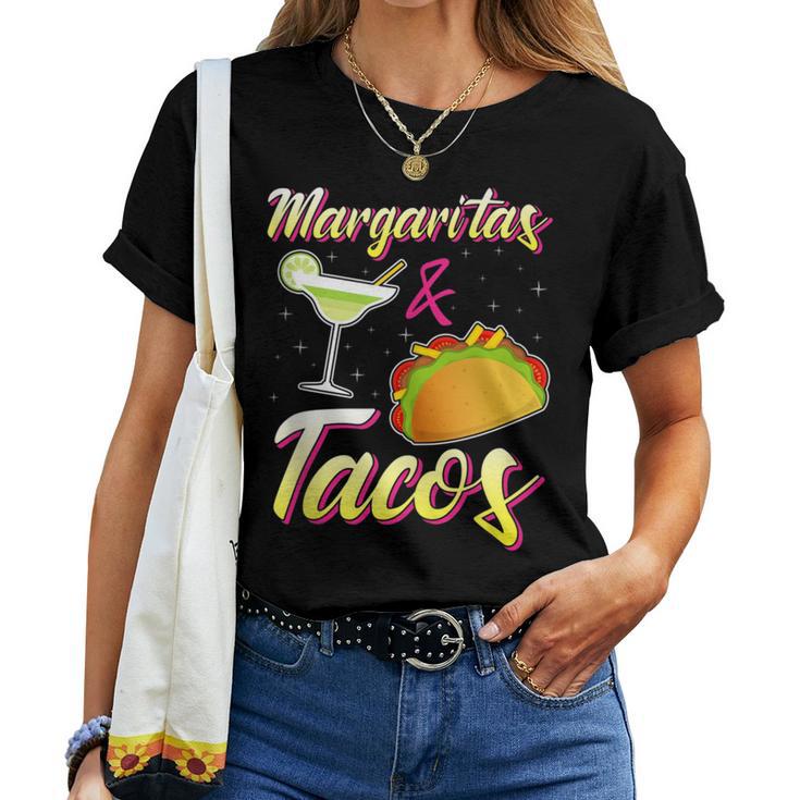 Margaritas & Tacos Are Life Food I Love Taco Tequila Women T-shirt