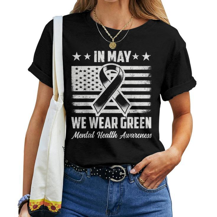 In May We Wear Green Mental Health Awareness Month Women Women T-shirt