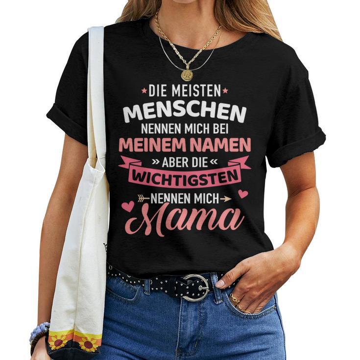 Meisten Menschen Nennen Mich Beim Namen Hauptmama T-shirt Frauen