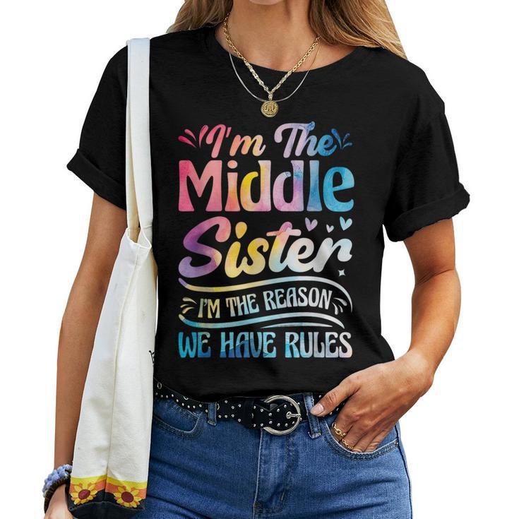 Middle Sister I'm The Reason We Have Rules Matching Women T-shirt