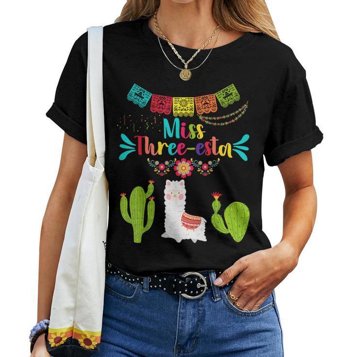 Miss Fiesta Three-Esta Girl 3Rd Birthday Mexican Party Women T-shirt