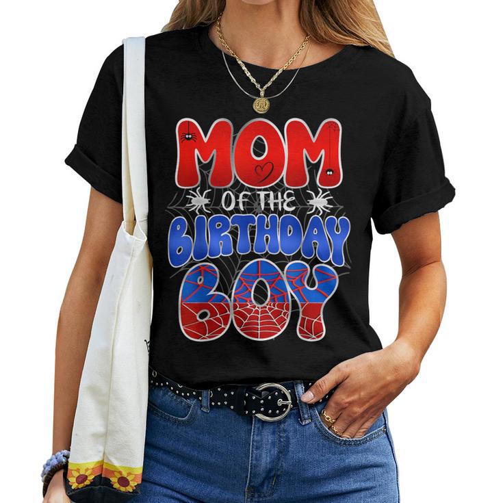 Mom Of The Birthday Spider Web Boy Mom And Dad Family Women T-shirt