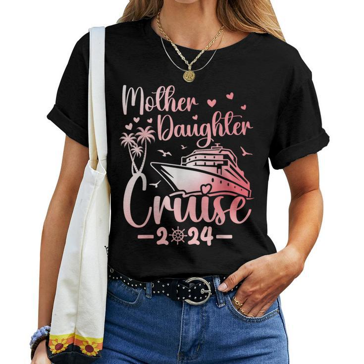 Mother Daughter Cruise 2024 Family Vacation Trip Matching Women T-shirt