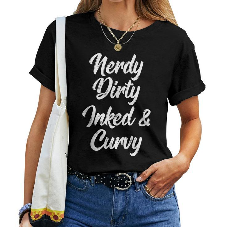 Nerdy Dirty Inked & Curvy Reading Lovers Tattoo Curves Women Women T-shirt