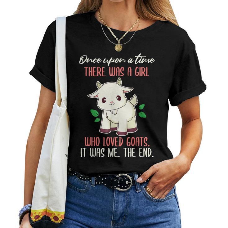 Once There Was A Girl Who Loved Goats Women T-shirt