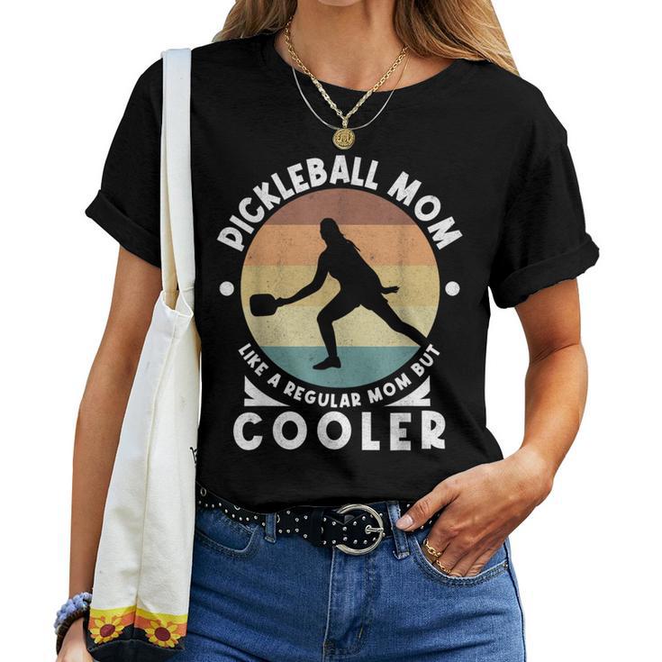 Paddleball Player Pickle Ball Mother Mom Pickleball Mother Women T-shirt