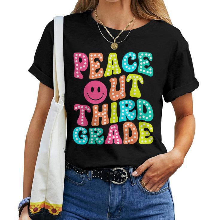 Peace Out Third Grade Last Day Of School 3Rd Grade Teacher Women T-shirt