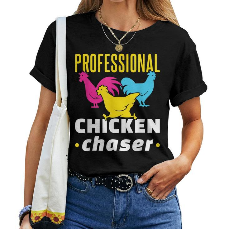 Professional Chicken Chaser Chickens Farming Farm Women T-shirt