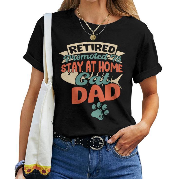 Promoted To Cat Dad Retirement Cats Owner Lovers Women T-shirt