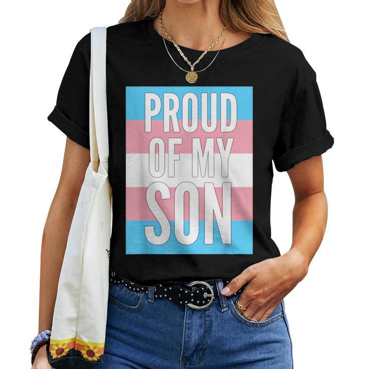 Proud Of My Trans Son Proud Mom Or Dad TransgenderWomen T-shirt