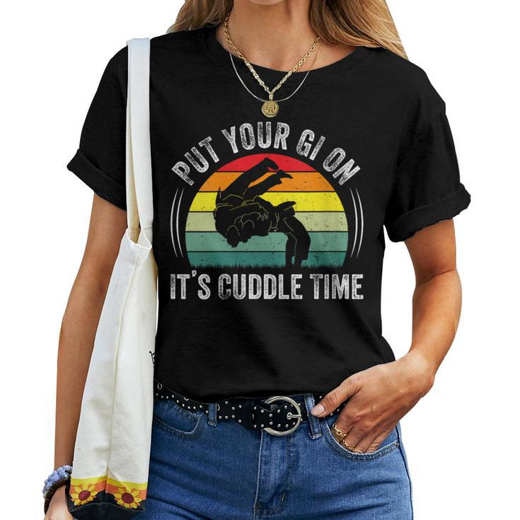 Put Your Gi On It's Cuddle Time Vintage Brazilian Jiu Jitsu Women T-shirt