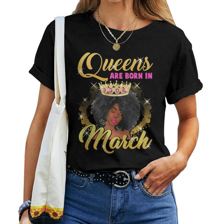Queens Are Born In March Birthday Afro Black Girl Women T-shirt