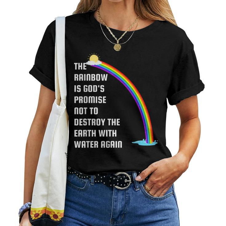 The Rainbow Is God's Promise Christians Religious Bible Women T-shirt