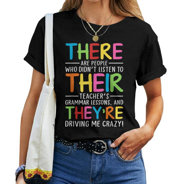There Their They're English Grammar Teacher Humor Women T-shirt