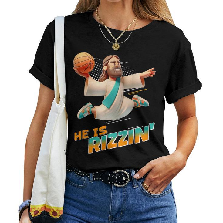 He Is Rizzin' Easter Risen Jesus Christian Faith Basketball Women T-shirt