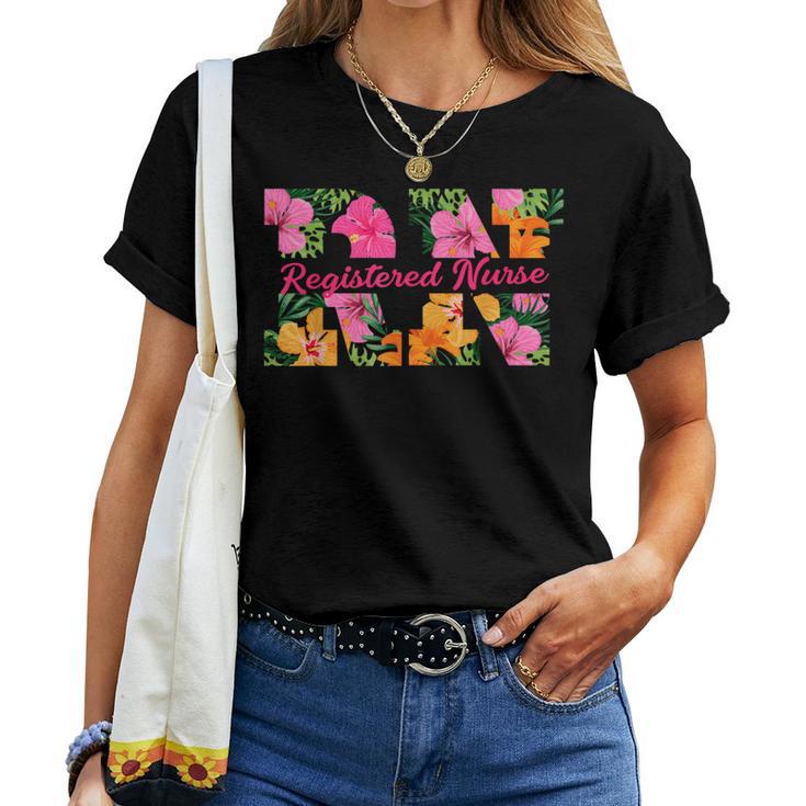 Rn Aloha Nurse Tropical Flowers Summer Hawaii Rn Beach Vibe Women T-shirt